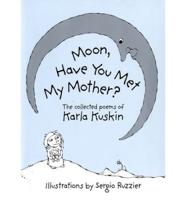 Moon, Have You Met My Mother?