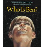 Who Is Ben?