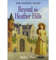 Beyond the Heather Hills