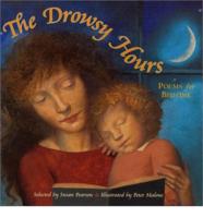 The Drowsy Hours