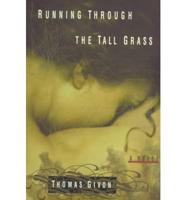 Running Through the Tall Grass