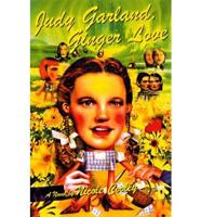 Judy Garland, Ginger Love