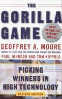 the Gorilla Game, Revised Edition: Picking Winners in High Technology