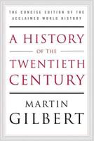 A History of the Twentieth Century