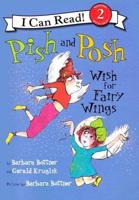 Pish and Posh Wish for Fairy Wings