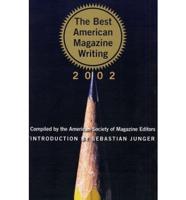 The Best American Magazine Writing