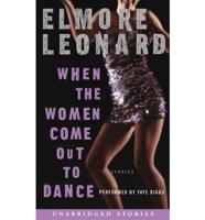 When the Women Come Out to Dance, and Other Stories