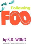Following Foo (The Electronic Adventures of the Chestnut Man)