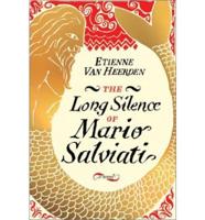 The Long Silence of Mario Salviati