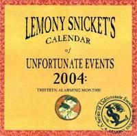Lemony Snickets Calendar 2004