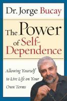 The Power of Self-Dependence