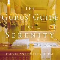 The Gurus' Guide to Serenity
