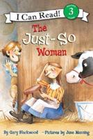 The Just-So Woman