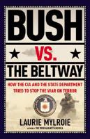 Bush Vs. The Beltway