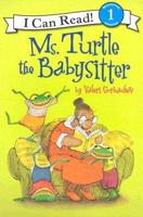 I Can Read Ms Turtle the Babys