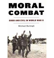 Good and Evil in World War II