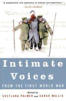 Intimate Voices from the First World War
