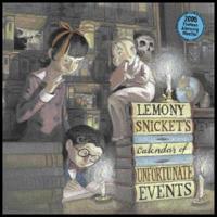 Lemony Snickets Calendar of Unfortunate