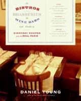The Bistros, Brasseries, and Wine Bars of Paris