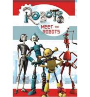 Meet the Robots