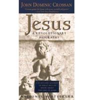 Jesus: A Revolutionary Biography