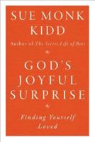 God's Joyful Surprise: Finding Yourself Loved