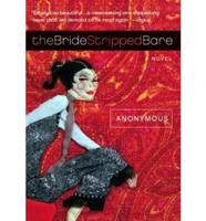 The Bride Stripped Bare Intl