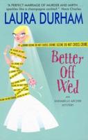 Better Off Wed