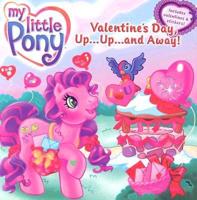 Valentine's Day, Up-- Up-- And Away!