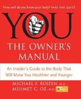 You-- The Owner's Manual
