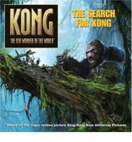 The Search for Kong