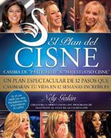 El Plan Del Cisne / The Swan Plan