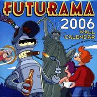 Futurama 2006 Calendar