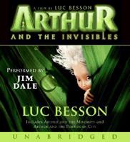 Arthur and the Invisibles Movie Tie-In Edition Unabr CD