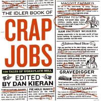 The Idler Book of Crap Jobs