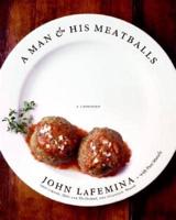 A Man and His Meatballs