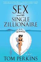 Sex and the Single Zillionaire