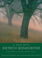 A Year With Dietrich Bonhoeffer