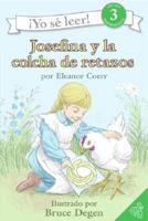Josefina Y La Colcha De Retazos/The Josefina Story Quilt