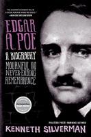 Edgar A. Poe: A Biography