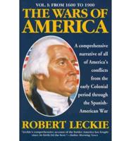 The Wars of America Vol 1 From 1600 to 1900