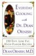 Everyday Cooking With Dr. Dean Ornish