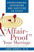 "Affair-Proof" Your Marriage
