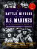 The Battle History of the U.S. Marines