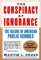 Conspiracy of Ignorance, The