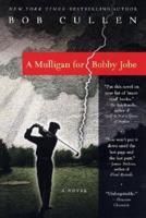 Mulligan for Bobby Jobe, A