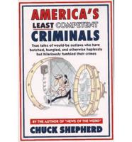 America's Least Competent Criminals