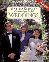 Martha Stuart's Excrutiatingly Perfect Weddings