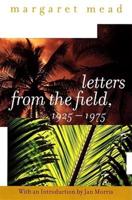 Letters from the Field 1925-1975