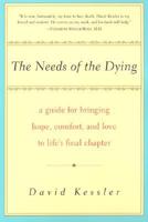 The Needs of the Dying
